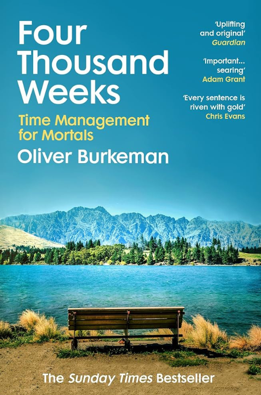 Cover Image of Four Thousand Weeks by Oliver Burkeman